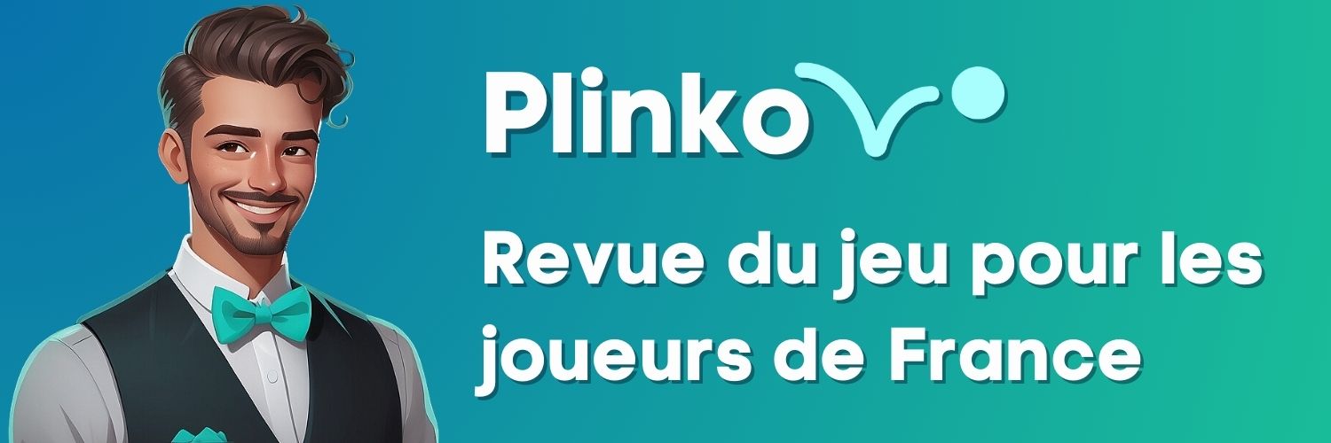 Plinko - Guide de jeu de nos experts